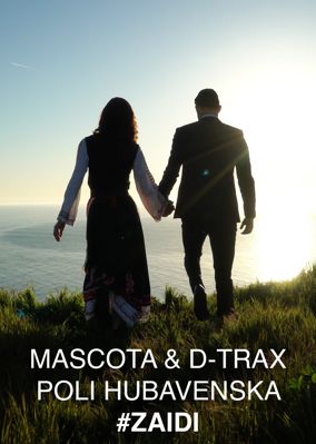 Mascota & D-Trax feat. Poli Hubavenska - Zaidi (2017)