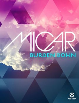 Micar - Burden Down (2017)