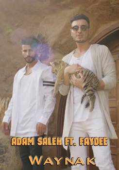 Adam Saleh ft. Faydee - Waynak (2017)