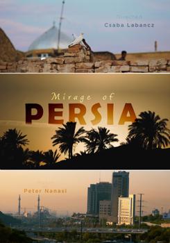 Мираж Персии / Mirage of Persia (2019)