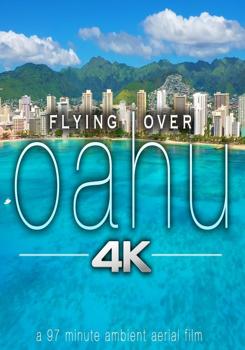 Полет над Оаху / Flying Over Oahu (2019)