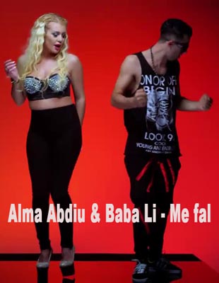 Alma Abdiu & Baba Li - Me fal (2015)