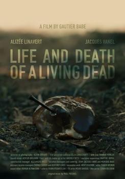 Жизнь и смерть живого мертвеца (2022)